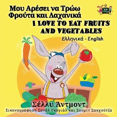 I Love to Eat Fruits and Vegetables - Admont, Shelley; Books, Kidkiddos