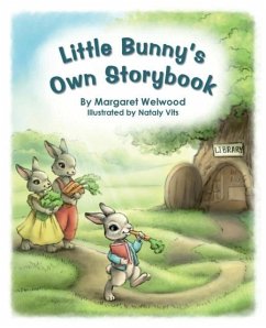 Little Bunny's Own Storybook - Welwood, Margaret