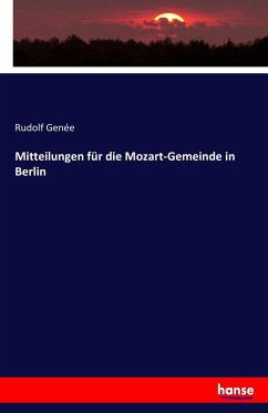 Mitteilungen für die Mozart-Gemeinde in Berlin - Genée, Rudolph