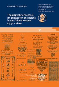 Theologenbriefwechsel im Südwesten des Reichs in der Frühen Neuzeit (1550-1620) - Strohm, Christoph