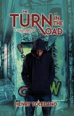 The Turn in the Road (A Young Man on the Edge)