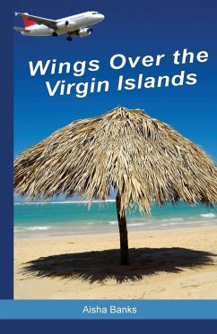 Wings Over the Virgin Islands - Banks, Aisha