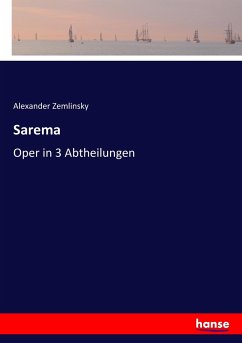 Sarema - Zemlinsky, Alexander