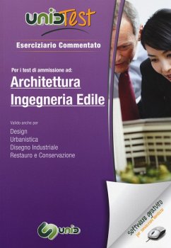 UnidTest 3. Eserciziario commentato per i test d'ammissione ad architettura ed ingegneria edile