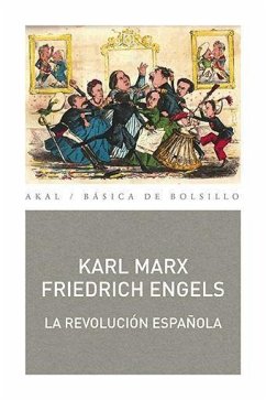 La revolución española - Marx, Karl; Engels, Friedrich