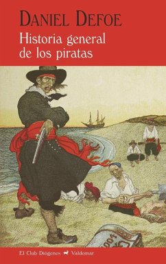 Historia general de los piratas - Defoe, Daniel