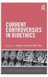 Current Controversies in Bioethics - Bild 1