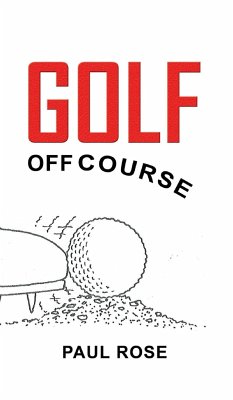 Golf, Off Course - Paul Rose