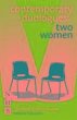 Contemporary Duologues: Two Women - Bild 1