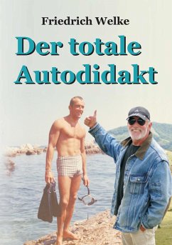 Der totale Autodidakt