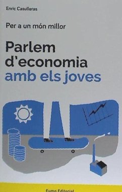 Parlem d'economia amb els joves - Casulleras Ambrós, Enrique