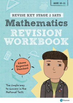 Pearson REVISE Key Stage 2 SATs Maths Revision Workbook - Above Expected Standard for the 2023 and 2024 exams - Axten-Higgs, Rachel