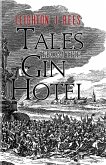Tales from the Gin Hotel