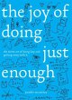 The Joy of Doing Just Enough - Bild 1