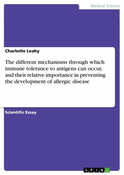 The different mechanisms through which immune tolerance to antigens can occur, and their relative importance in preventing the development of allergic disease