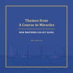 Themes from A Course in Miracles