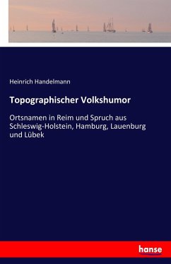 Topographischer Volkshumor - Handelmann, Heinrich