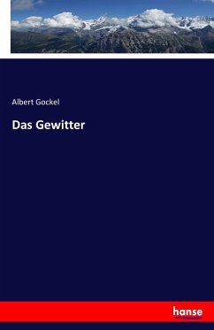 Das Gewitter - Gockel, Albert