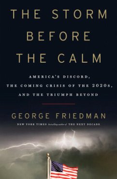 The Storm Before the Calm - Friedman, George