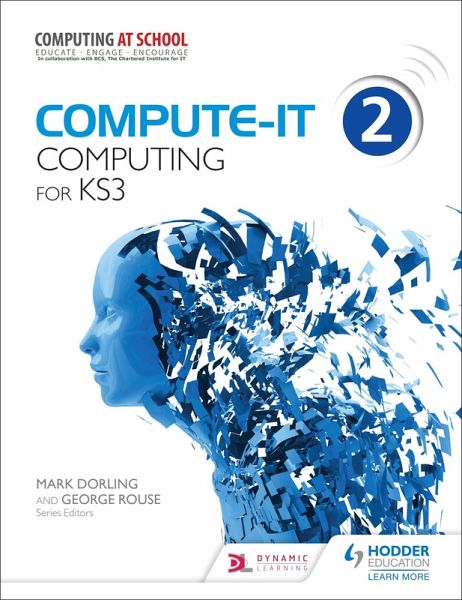 Compute-IT: Student's Book 2 - Computing for KS3 (eBook, ePUB) Compute-IT: Student's Book 2 - Computing for KS3 (eBook, ePUB)