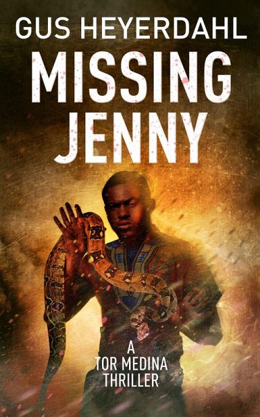 Missing Jenny (A Tor Medina Thriller, #4) (eBook, ePUB) Missing Jenny (A Tor Medina Thriller, #4) (eBook, ePUB)