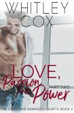 Love, Passion and Power: Part 2 (The Dark and Damaged Hearts Series, #2) (eBook, ePUB)
