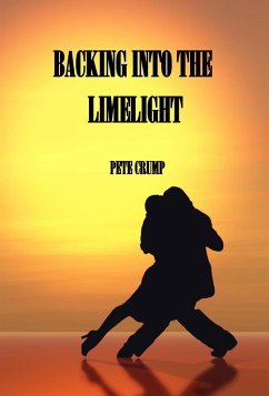 Cover Backing Into The Limelight (eBook, ePUB)
