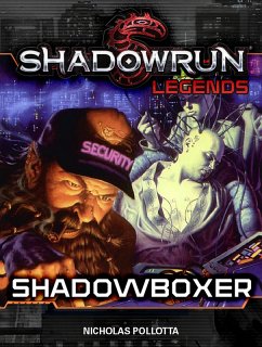 Cover Shadowrun Legends: Shadowboxer (eBook, ePUB)