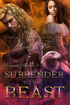Surrender to the Beast (Beastmen of Shadowmere, #4) (eBook, ePUB) - Fox, Jaide