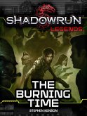Shadowrun Legends: The Burning Time (eBook, ePUB)