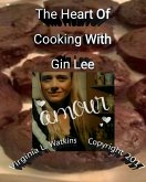 The Heart Of Cooking With Gin Lee (eBook, ePUB)