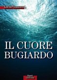 Il cuore bugiardo (eBook, ePUB)