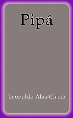 Pipá (eBook, ePUB) - Alas Clarín, Leopoldo