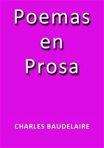 Poemas en prosa (eBook, ePUB) - Baudelaire, Charles; Baudelaire, Charles; Baudelaire, Charles; Baudelaire, Charles