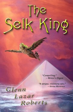 The Selk King - Roberts, Glenn Lazar