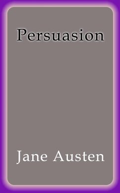 Persuasion (eBook, ePUB) - Austen, Jane