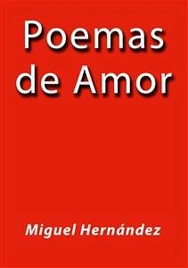 Poemas de amor (eBook, ePUB) - Hernández, Miguel