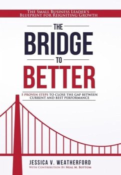 The Bridge to Better - Weatherford, Jessica V.