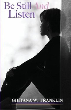 Be Still And Listen Be Still And Listen