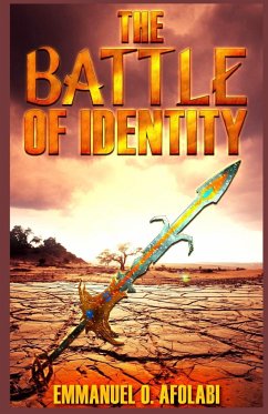 The Battle of Identity - Afolabi, Emmanuel O.