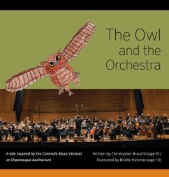 The Owl and the Orchestra - Brauchli, Christopher