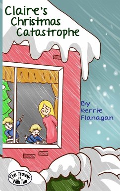 Claire's Christmas Catastrophe - Flanagan, Kerrie L.