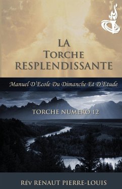 La Torche Resplendissante - Pierre-Louis, Renaut