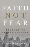 Faith Not Fear