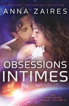 Obsessions Intimes (Les Chroniques Krinar - Zaires, Anna; Zales, Dima; Simonet, Julie