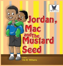 Jordan, Mac and The Mustard Seed - Williams, Iris M