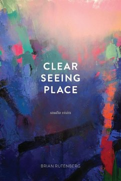 Clear Seeing Place - Rutenberg, Brian