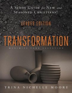 Transformation Leader Edition - Moore, Trina Nichelle