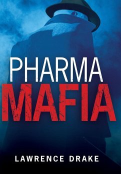 PharmaMafia - Drake, Lawrence