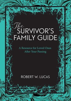Suvivor's Family Guide - Lucas, Robert W.